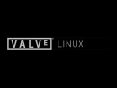 Новость Valve планирует портировать Steam на Linux